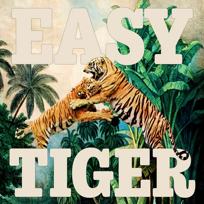 Easy Tiger