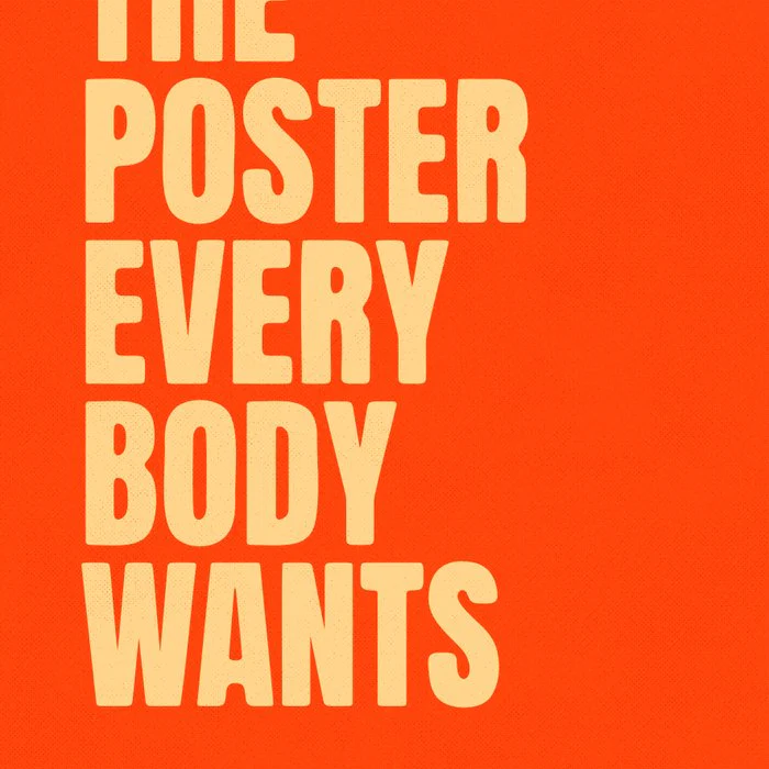 The Poster Everybody Wants