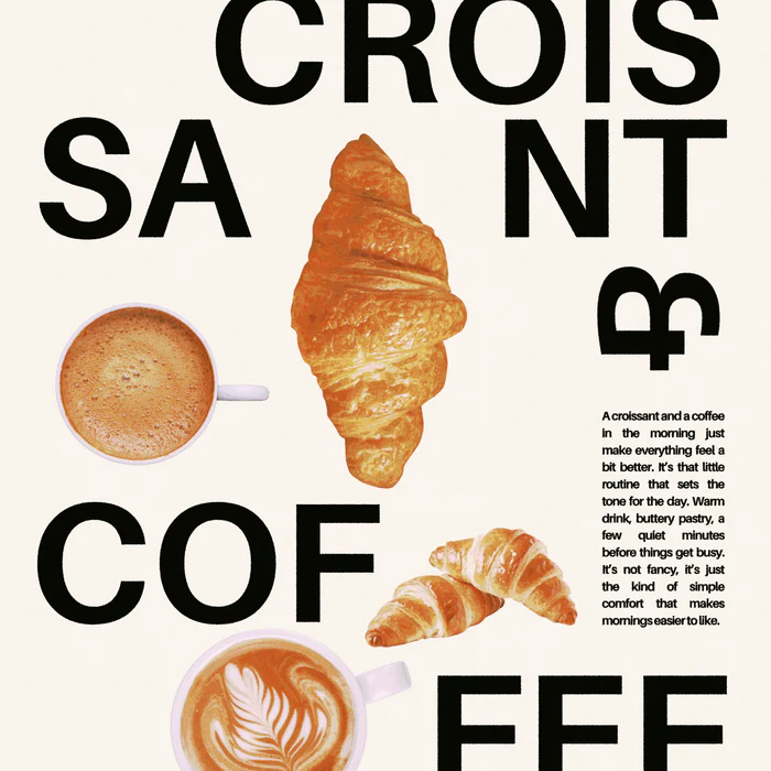 Coffee and Croissant Poster Design Print