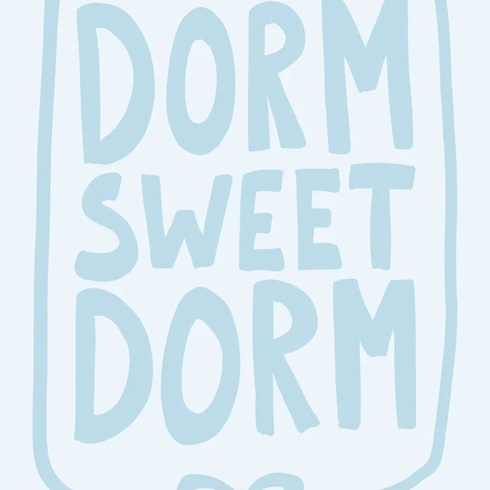 Dorm Sweet Dorm